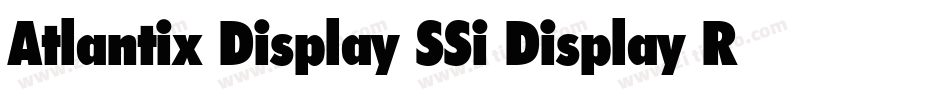 Atlantix Display SSi Display Regular字体转换